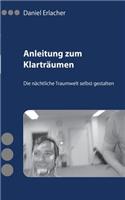 Anleitung zum Klarträumen