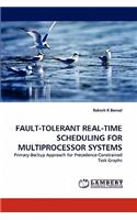 Fault-Tolerant Real-Time Scheduling for Multiprocessor Systems