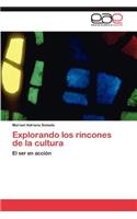 Explorando Los Rincones de La Cultura