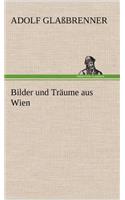 Bilder Und Traume Aus Wien