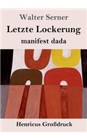 Letzte Lockerung (Großdruck)