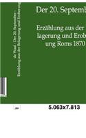 Der 20. September - Erzählung aus der Belagerung und Eroberung Roms 1870