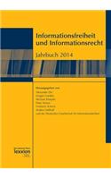 Informationsfreiheit Und Informationsrecht - Jahrbuch 2014