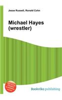 Michael Hayes (Wrestler)