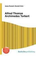 Alfred Thomas Archimedes Torbert