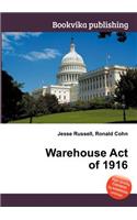 Warehouse Act of 1916: (English)