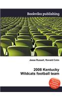 2008 Kentucky Wildcats Football Team
