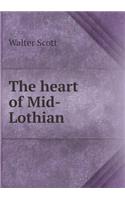 The Heart of Mid-Lothian