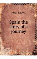 Spain the story of a journey