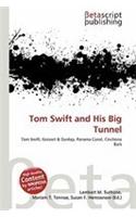 Tom Swift and His Big Tunnel: (English)