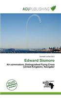 Edward Sismore