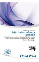 64th Indian Infantry Brigade: (English)