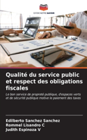 Qualité du service public et respect des obligations fiscales