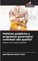 Politiche pubbliche o programmi governativi