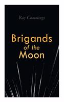 Brigands of the Moon