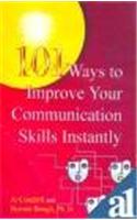 101 Ways to Improve Your Communication Skills Instantly