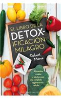 El Libro de La Detoxificacion Milagro