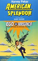 Ego & Arrogancia: La historia de Michael Malice