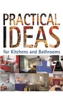 Practical Ideas for Kitchens and Bathrooms