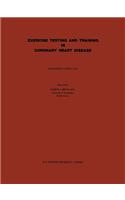 Exercise Testing and Training in Coronary Heart Disease