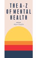 THE A-Z OF MENTAL HEALTH