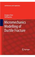 Micromechanics Modelling of Ductile Fracture