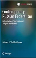 Contemporary Russian Federalism