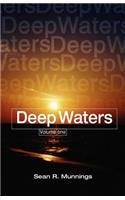 DEEP WATERS Volume One