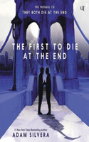 The First to Die at the End: (2 They Both Die at the End)