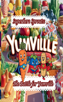 Superhero Sprouts