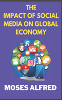 Impact of Social Media on Global Economy