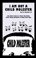 I Am Not A Child Molester