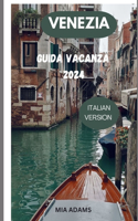 Venezia Guida Vacanza 2024