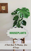 Houseplants