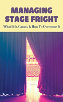 Managing Stage Fright