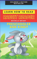 Rabbit Reader: Preschooler and Kindy