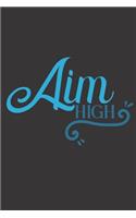 Aim High