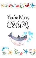 You're Mine, CHUM!: White Cover with a Cute Baby Shark with Watercolor Ocean Seashells, Hearts & a Funny Shark Pun Saying, Valentine's Day Birthday Anniversary Gift for