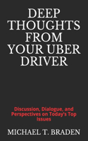 Deep Thoughts From Your Uber Driver