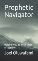 Prophetic Navigator