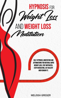 Hypnosis for Weight Loss And Weight Loss Meditation