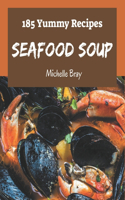 185 Yummy Seafood Soup Recipes