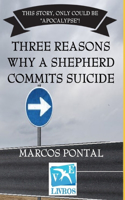 Three Reasons Why a Shepherd Commits Suicide
