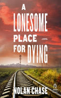 Lonesome Place for Dying