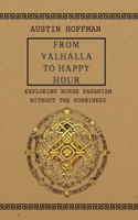 From Valhalla to Happy Hour