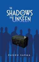 Shadows of the Unseen