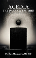 Acedia, The Darkness Within