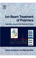 Ion Beam Treatment of Polymers