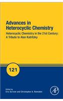 Heterocyclic Chemistry in the 21st Century: A Tribute to Alan Katritzky