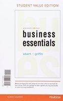 Business Esentials, Student Value Edition Plus 2017 Mylab Intro to Business with Pearson Etext -- Access Card Package
